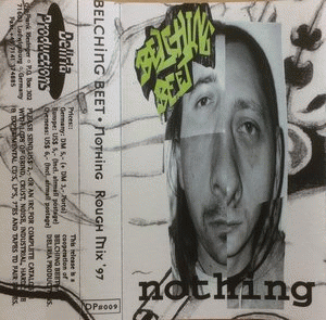 Belching Beet : Nothing - Rough Mix '97